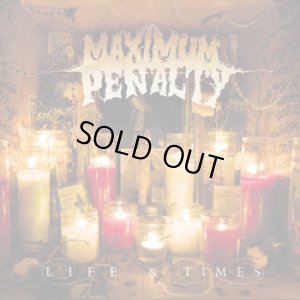 画像1: MAXIMUM PENALTY - Life & Times [CD]