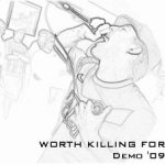 画像: WORTH KILLING FOR - Demo 09