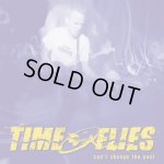 画像: TIME FLIES - Can't Change The Past [CD]