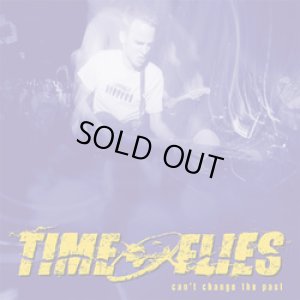 画像1: TIME FLIES - Can't Change The Past [CD]