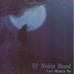 画像1: OF NOBLE BLOOD - Let Glory Be