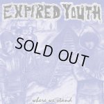 画像: EXPIRED YOUTH - Where We Stand