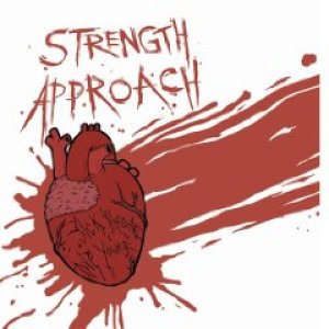 画像1: STRENGTH APPROACH - Sick Hearts Die Young