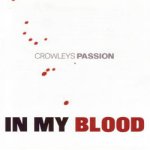 画像: CROWLEYS PASSION - In My Blood [CD]