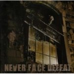 画像: NEVER FACE DEFEAT - Changing Times [CD]