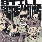 画像: STILL SCREAMING - Reality Ain't The Truth [EP]