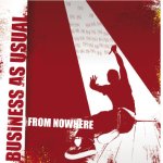 画像: BUSINESS AS USUAL - From Nowhere [CD]