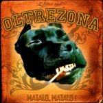 画像: OLTREZONA - Matalo, Matalo!