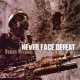画像: NEVER FACE DEFEAT - Human Weapons [CD]
