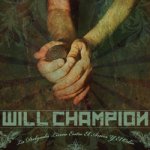 画像: WILL CHAMPION - La Delgada Linea Entre El Odio Y El Amor [CD]