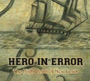 画像1: HERO IN ERROR - The High Point Of New Lows [CD]