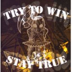 画像: TRY TO WIN - Stay True