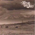 画像: THE 30TH OF JULY - S/T [CD]