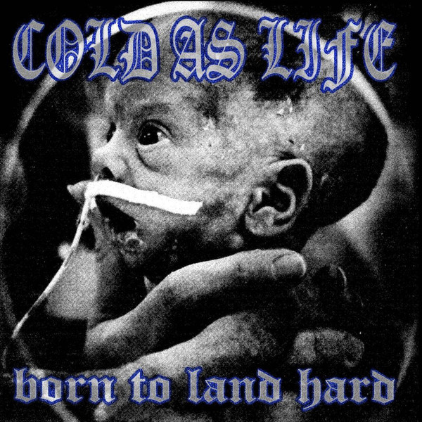 COLD AS LIFE - Born To Land Hard [CD] [A389.175]